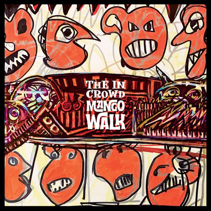 Mango Walk album by Urbandawn, The In Crowd & Equiknoxx - Drum and Bass Cover Art