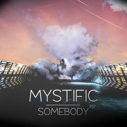 Somebody EP album by Mystific - Drum and Bass Cover Art