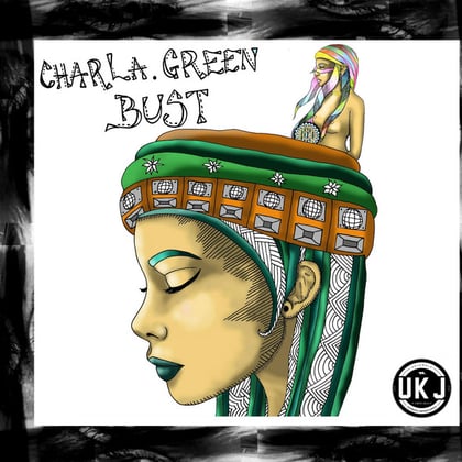 UK Jungle Records Presents: Charla Green - Bust album by Charla Green - Drum and Bass Cover Art