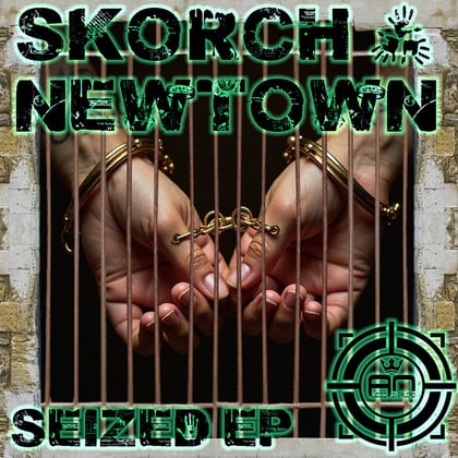 Seized EP album by Skorch & Newtowndnb - Drum and Bass Cover Art