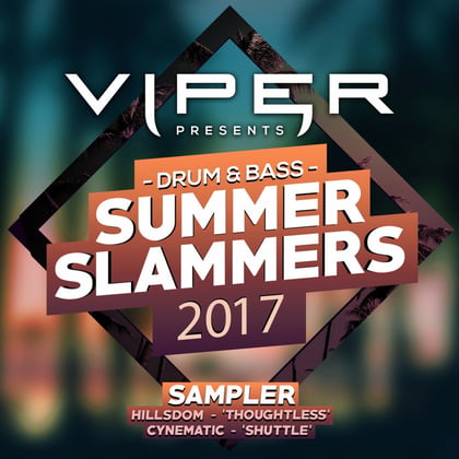 Drum & Bass Summer Slammers 2017 Sampler (Viper Presents) album by Hillsdom - Drum and Bass Cover Art