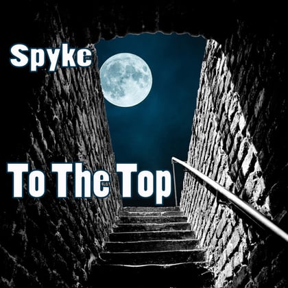 To The Top album by Spyke - Drum and Bass Cover Art