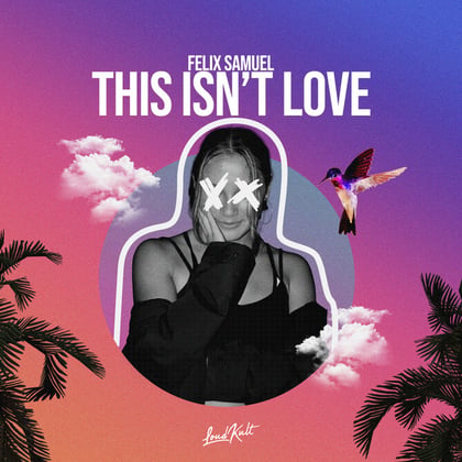 This Isn't Love album by Vibe Chemistry & Felix Samuel - Drum and Bass Cover Art