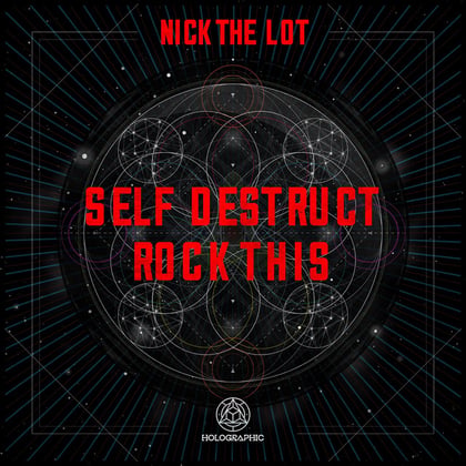 Self Destruct / Rock This album by Agro & Nick The Lot - Drum and Bass Cover Art
