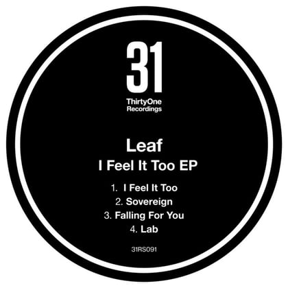 I Feel It Too EP album by Leaf - Drum and Bass Cover Art