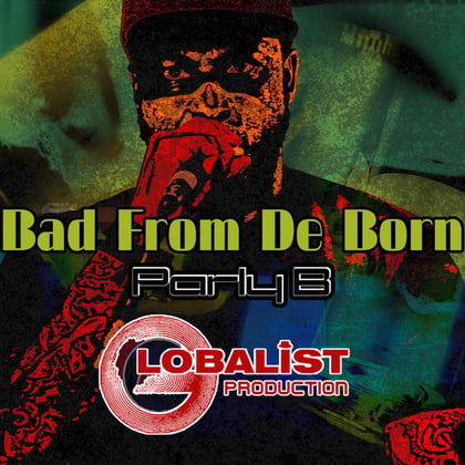 Bad From De Born album by Parly B - Drum and Bass Cover Art