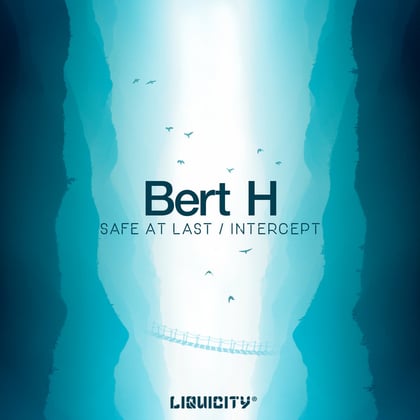 Safe At Last / Intercept album by Bert H, Edlan & Kori - Drum and Bass Cover Art