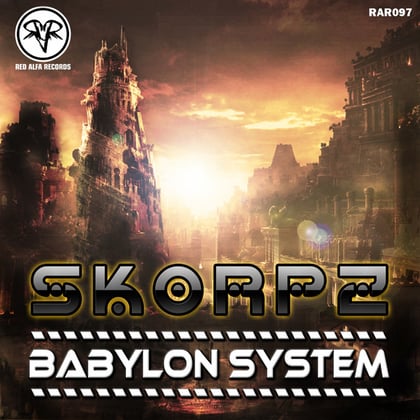 Babylon System album by Skorpz - Drum and Bass Cover Art