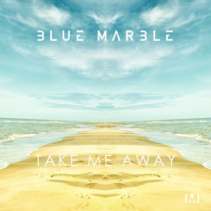 Take Me Away album by Blue Marble - Drum and Bass Cover Art
