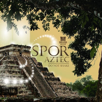 Aztec / Do Not Shake album by Spor - Drum and Bass Cover Art