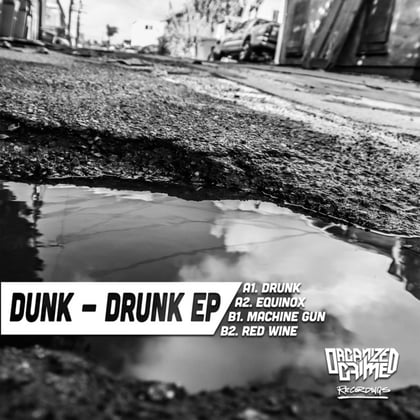 Drunk EP album by Dunk - Drum and Bass Cover Art