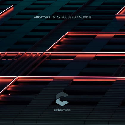 Stay Focused / Mood B album by Arcatype - Drum and Bass Cover Art