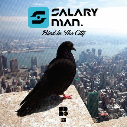 Bird In The City album by Salaryman - Drum and Bass Cover Art