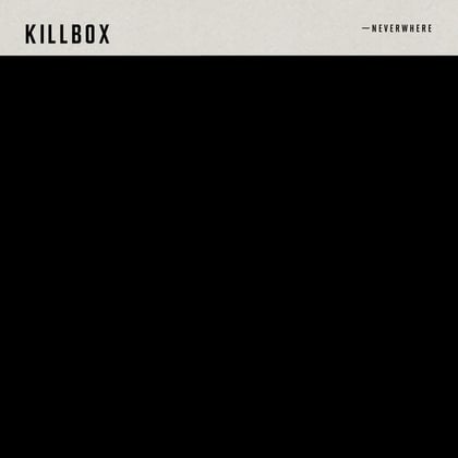 Neverwhere album by Killbox - Drum and Bass Cover Art