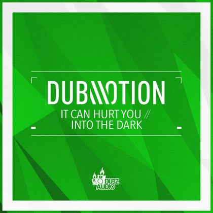 It Can Hurt You / Into The Dark album by Dub Motion - Drum and Bass Cover Art