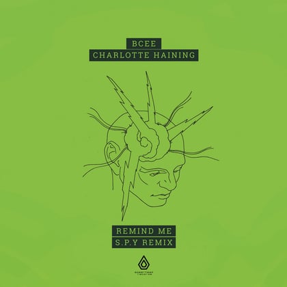 Remind Me (S.P.Y Remix) album by BCee, Charlotte Haining & S.P.Y - Drum and Bass Cover Art