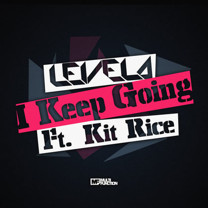 I Keep Going album by Levela & Kit Rice - Drum and Bass Cover Art