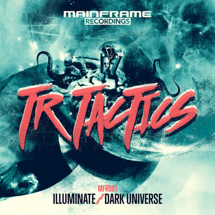 Illuminate / Dark Universe album by TR Tactics - Drum and Bass Cover Art