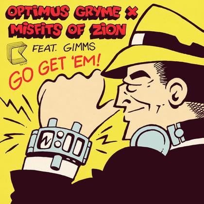 Go Get Em album by Optimus Gryme - Drum and Bass Cover Art