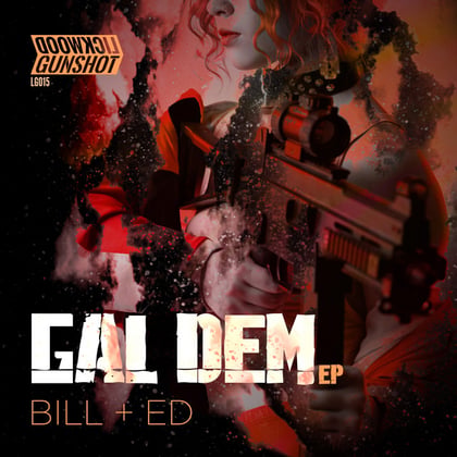 Gal Dem album by Bill & Ed - Drum and Bass Cover Art