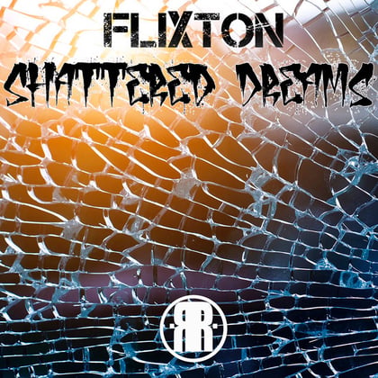 Shattered Dreams album by Flixton - Drum and Bass Cover Art
