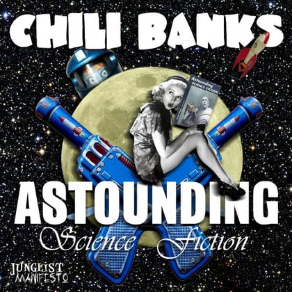 Astounding Science Fiction album by Chili Banks - Drum and Bass Cover Art