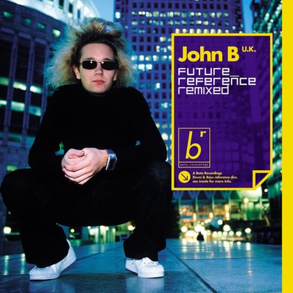 Future Reference Remixed album by John B - Drum and Bass Cover Art