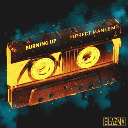Burning Up album by PRFCT Mandem - Drum and Bass Cover Art