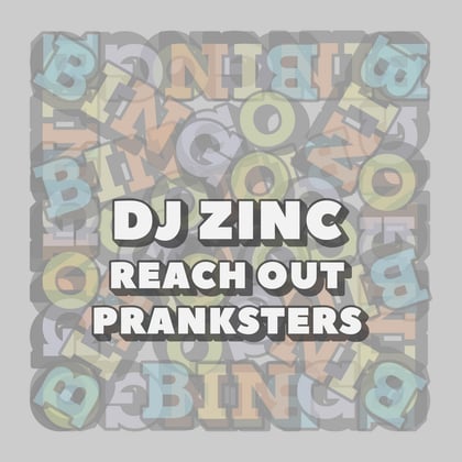 Reachout / Pranksters album by DJ Zinc - Drum and Bass Cover Art