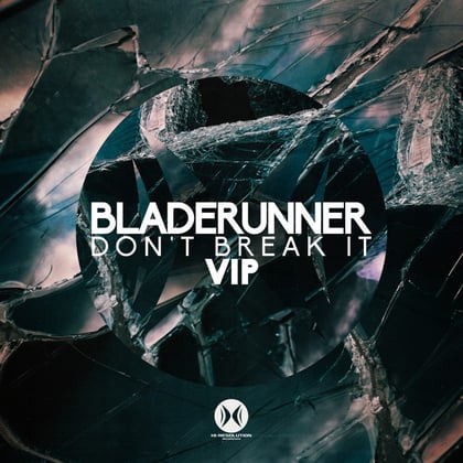 Don't Break It (VIP) album by Benny Page, FFF & Bladerunner - Drum and Bass Cover Art