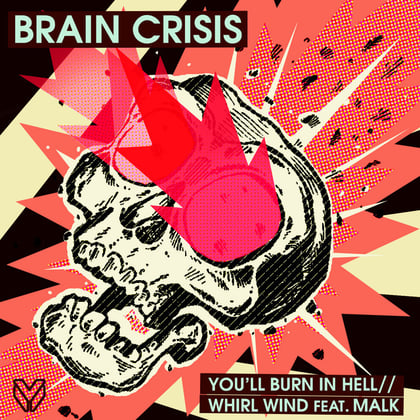 You'll Burn In Hell / Whirl Wind album by Malk & NickBee - Drum and Bass Cover Art