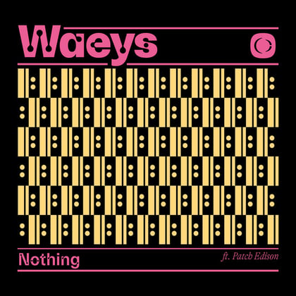 Nothing album by Waeys - Drum and Bass Cover Art