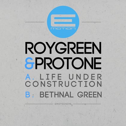 Life Under Construction / Bethnal Green album by RoyGreen & Protone - Drum and Bass Cover Art