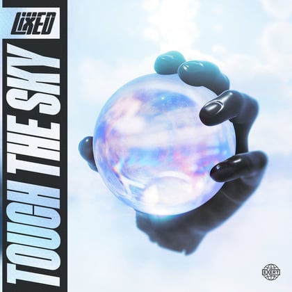 Touch The Sky album by Lixed - Drum and Bass Cover Art