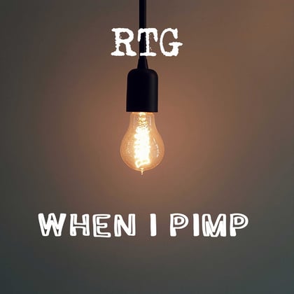 When I Pimp album by RTG - Drum and Bass Cover Art