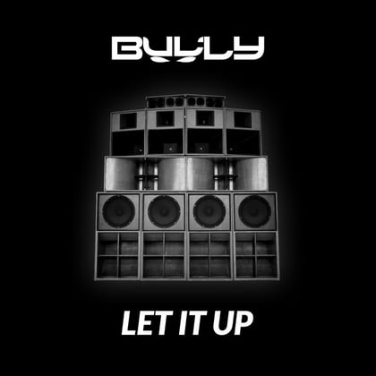 Let It Up album by Bully - Drum and Bass Cover Art