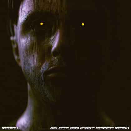 Relentless album by Redpill & First Person - Drum and Bass Cover Art