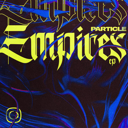 Empires EP album by Particle - Drum and Bass Cover Art