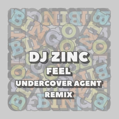 Feel (Undercover Agent Remix) album by DJ Zinc & Undercover Agent - Drum and Bass Cover Art