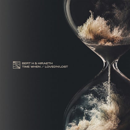 Time When album by Bert H & Hiraeth - Drum and Bass Cover Art