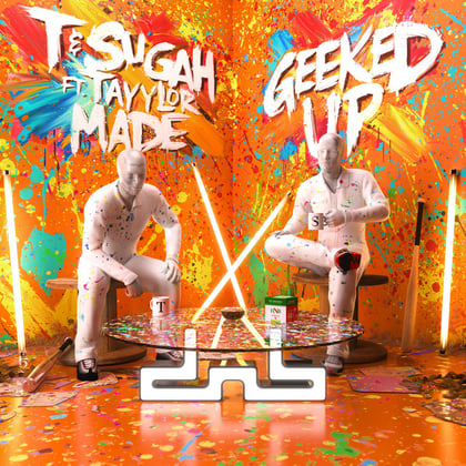Geeked Up (feat. Tayylor Made) album by T & Sugah - Drum and Bass Cover Art