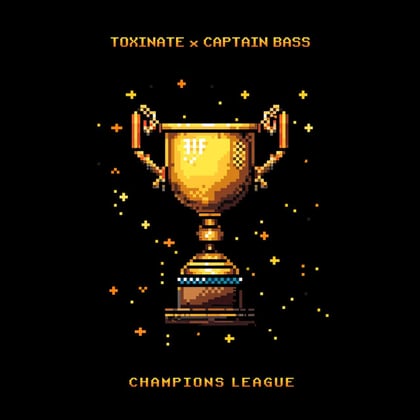 Champions League album by Toxinate & Captain Bass - Drum and Bass Cover Art