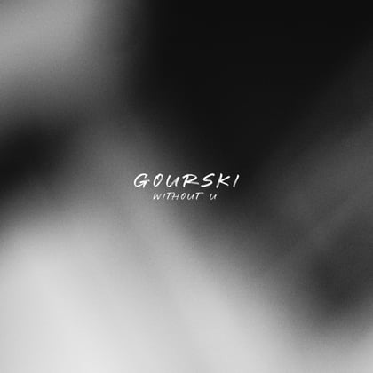 Without U album by Gourski - Drum and Bass Cover Art