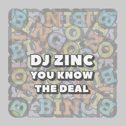 You Know the Deal album by DJ Zinc - Drum and Bass Cover Art