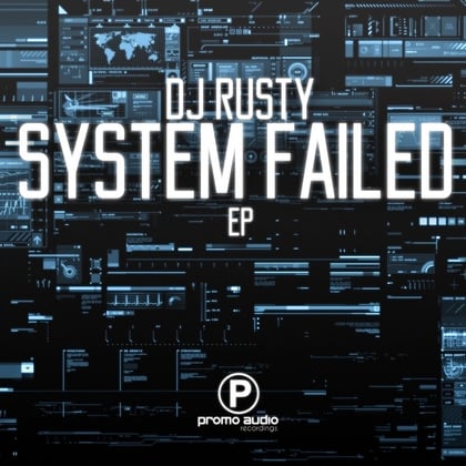 System Failed album by DJ Rusty - Drum and Bass Cover Art