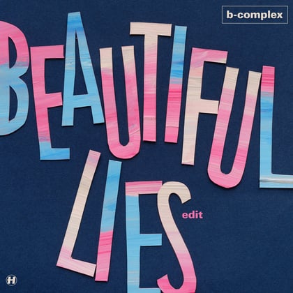 Beautiful Lies (Edit) album by B-complex - Drum and Bass Cover Art