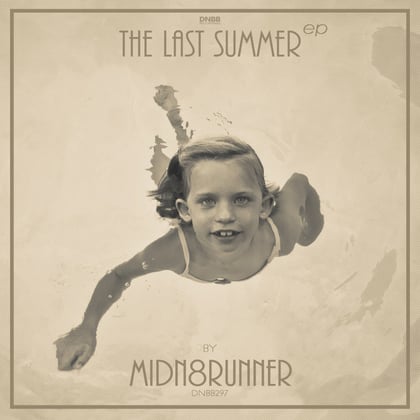 The Last Summer Ep album by Midn8Runner - Drum and Bass Cover Art