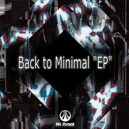 Back To Minimal 'EP' album by I Wannabe - Drum and Bass Cover Art
