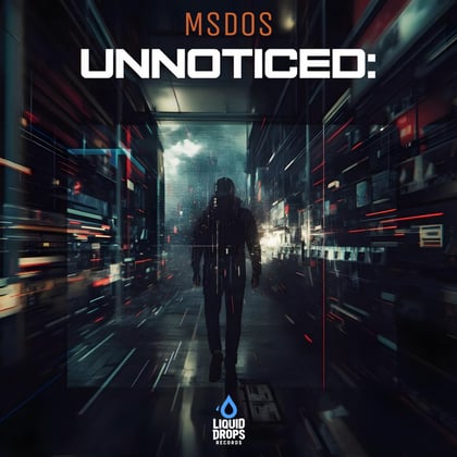 Unnoticed:MSDOS album by MSDOS - Drum and Bass Cover Art