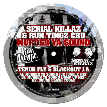 Murder Ya Sound album by Serial Killaz & Run Tingz Cru - Drum and Bass Cover Art
